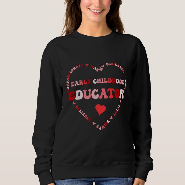 Sweatshirt Cute Early Childhood Educator Valentines Day Heart (Devant)