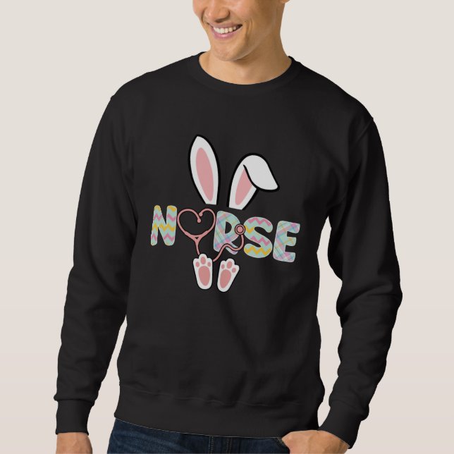 Sweatshirt Cute Easter Nurse Bunny Ears Happy Easter Day Eggs (Devant)