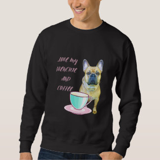 Sweatshirt Cute Frenchie Aime Mon Français Et Café Français B