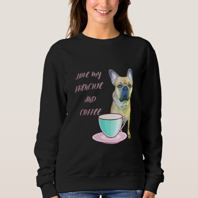Sweatshirt Cute Frenchie Aime Mon Français Et Café Français B (Devant)