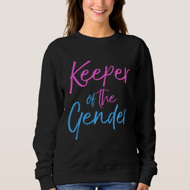 Sweatshirt Cute Gender Reveal Party Organiser  Keeper of the  (Devant)