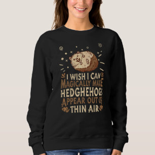 Sweatshirt Cute Hérisson Forêt Animale Nature Magique Hérisso