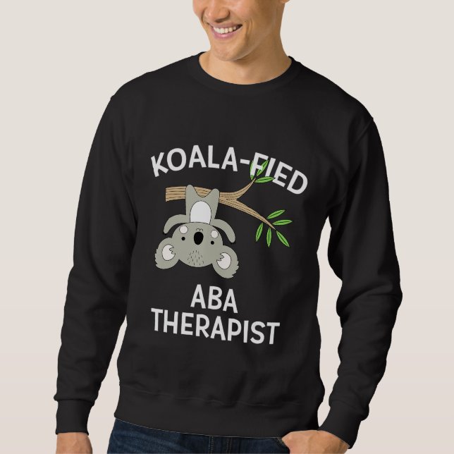 Sweatshirt Cute Koala Aba Thérapeute Funny Pun Autisme (Devant)