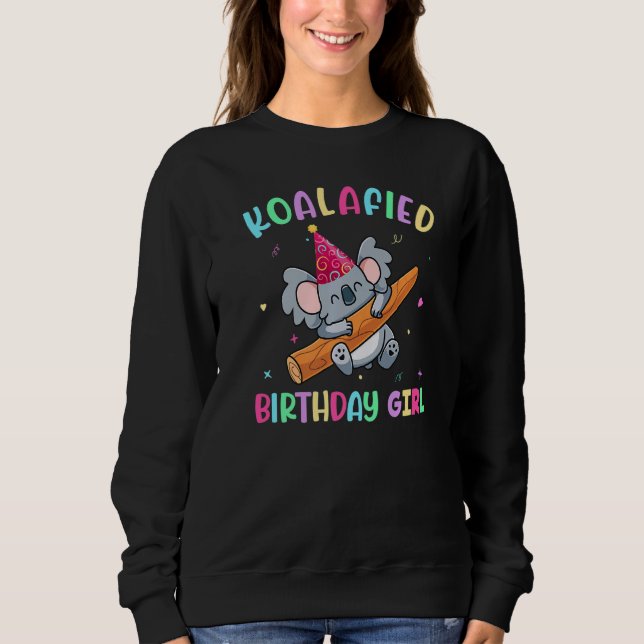 Sweatshirt Cute Koalafied Anniversaire Filles Koala Ours Enfa (Devant)
