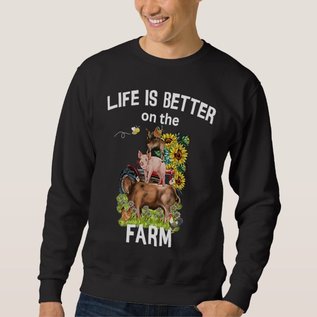 Sweatshirt Cute Life Is Better On Farm Farmer Funny Farmer Li (Devant)