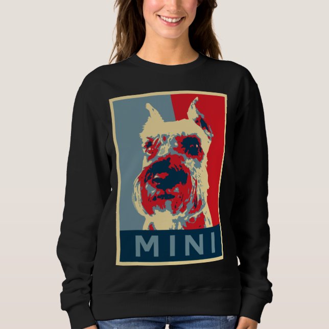 Sweatshirt Cute Miniature Schnauzer Election (Devant)