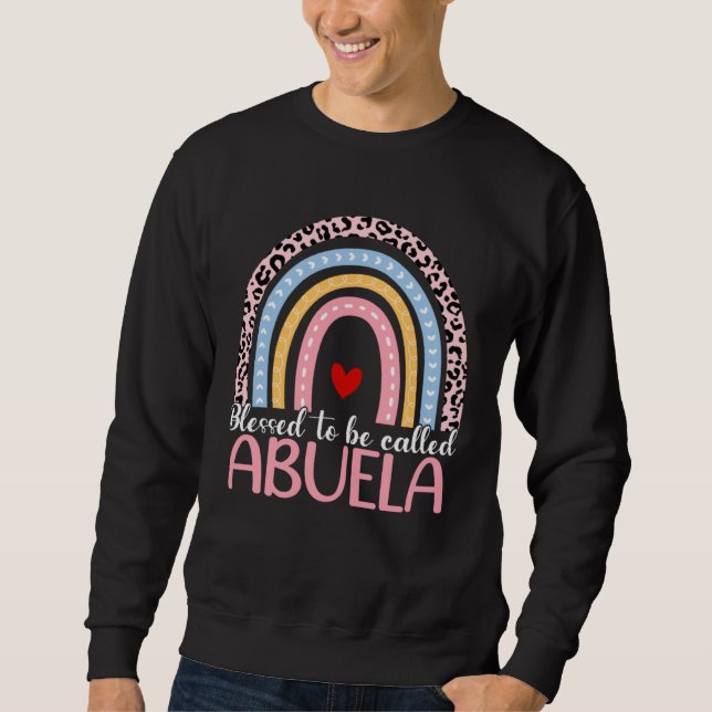 Sweatshirt Cute Mother s Day Blessed To Be Called Abuela Rain (Devant)