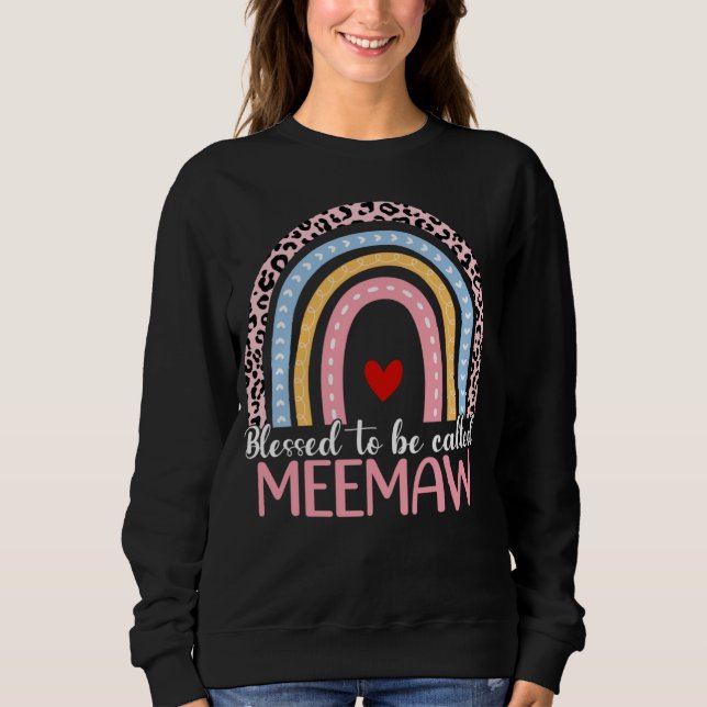 Sweatshirt Cute Mother s Day Blessed To Be Called Meemaw Rain (Devant)