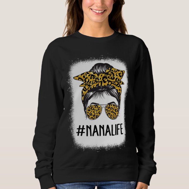 Sweatshirt Cute Nanalife Bleached  Grandma Life Leopard Messy (Devant)