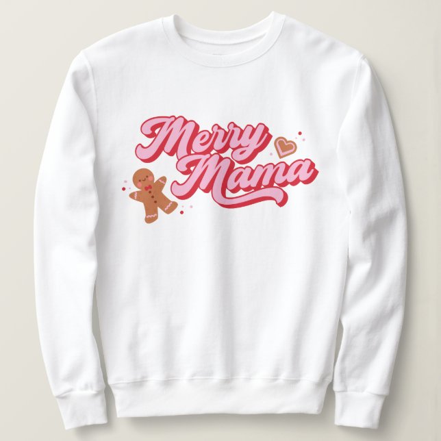 Sweatshirt Cute pain d'épices biscuit Joyeux Mama (Design devant)