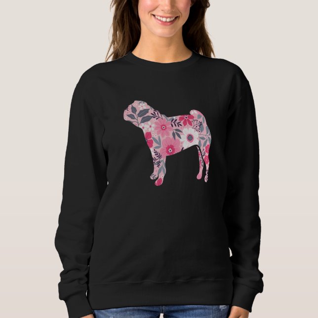 Sweatshirt Cute Pug Mom Flower Floral Silhouette Dog  Breed P (Devant)