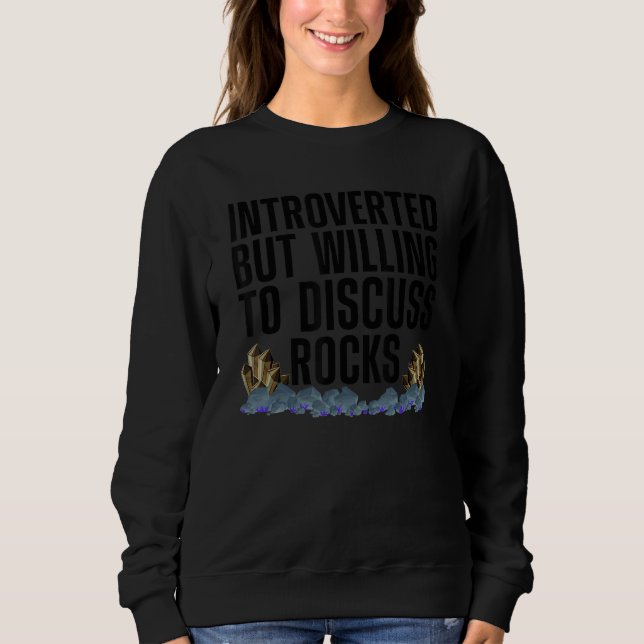 Sweatshirt Cute Rock Collector For Men Women Crystal Hunting  (Devant)