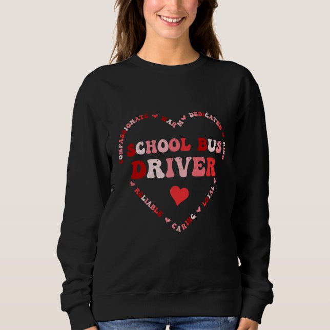 Sweatshirt Cute School Bus Driver Valentines Day Heart (Devant)