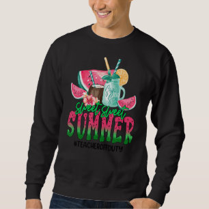 Sweatshirt Cute Swete Summer Time Watermelon Été Enseignant O