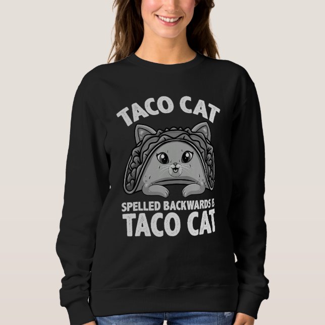 Sweatshirt Cute Taco Cat For Men Women Kids Taco Mexican Food (Devant)