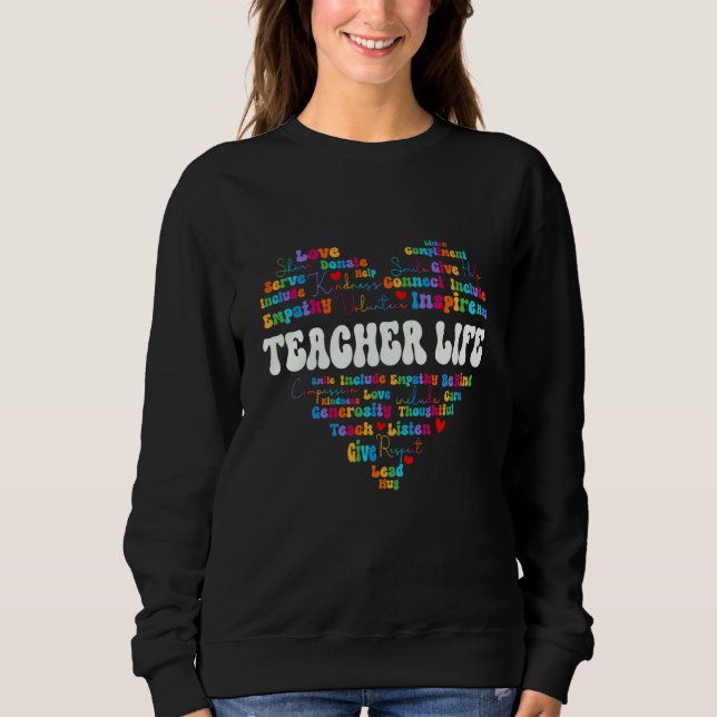 Sweatshirt Cute Teacher Life Appreciation Week back to school (Devant)