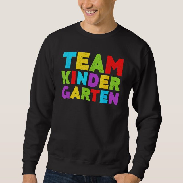 Sweatshirt Cute Team Kindergarten Teacher Students  Back To S (Devant)