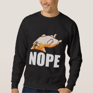 Sweatshirt Cute Vintage Funny Lazy Nope Corgi