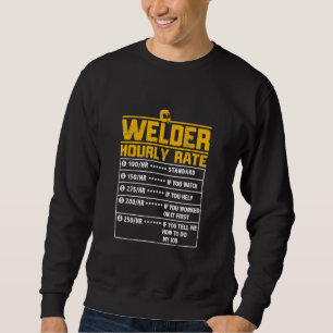 Sweatshirt Cute Welder Funny Gift for Welder