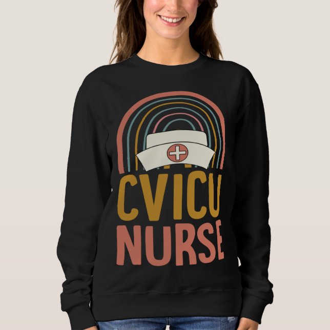 Sweatshirt CVICU Nurse Boho Bohemian Rainbow Nursing School (Devant)