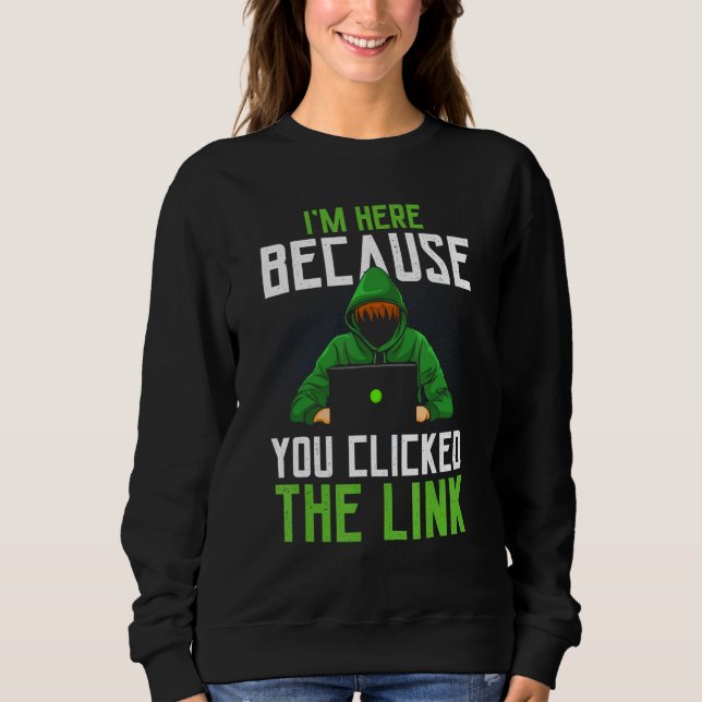 Sweatshirt Cyber sécurité Professionnel Drôle Sécurité inform (Devant)