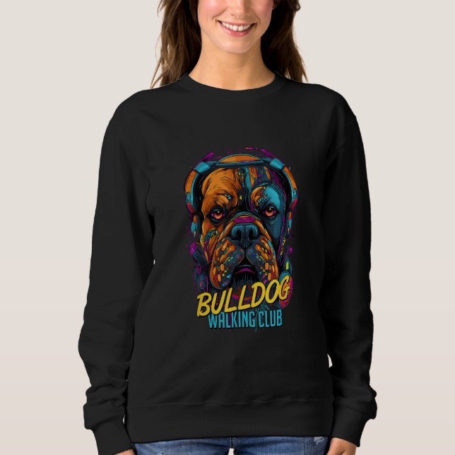Sweatshirt Cyberpunk English Bulldog Walking Club Futuristic  (Devant)