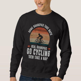 Sweatshirt Cycling Grandpas Take Naps Classic