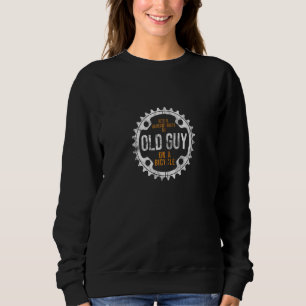 Sweatshirt Cyclisme Ne Sous-Estime Jamais Un Vieux Type Sur U