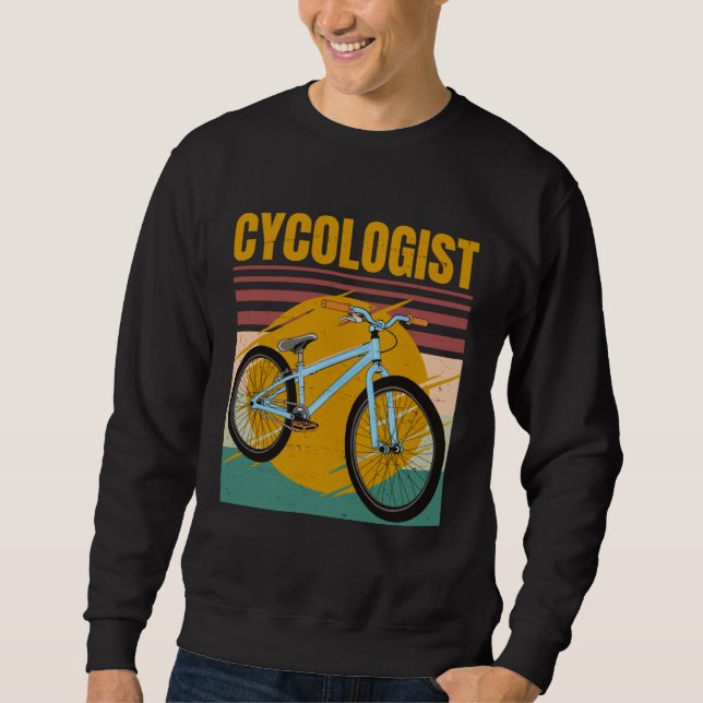 Sweatshirt Cycologist Bike  Bicycle Ride Hobby Race  Retro Vi (Devant)