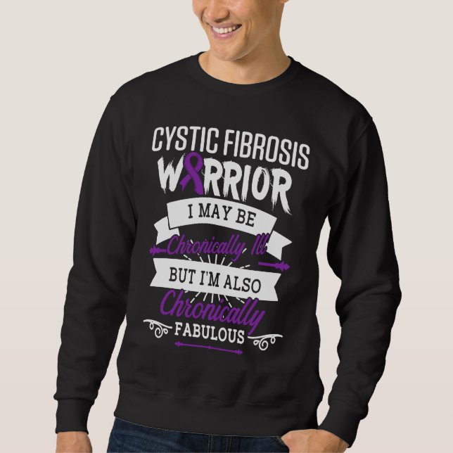 Sweatshirt Cystic Fibrosis Survivor Chronically CF Warrior Aw (Devant)