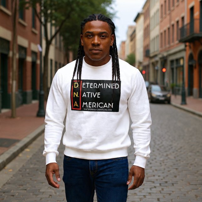 Sweatshirt D.N.A. (RYBW) - Déterminé Amérindien (Créateur téléchargé)
