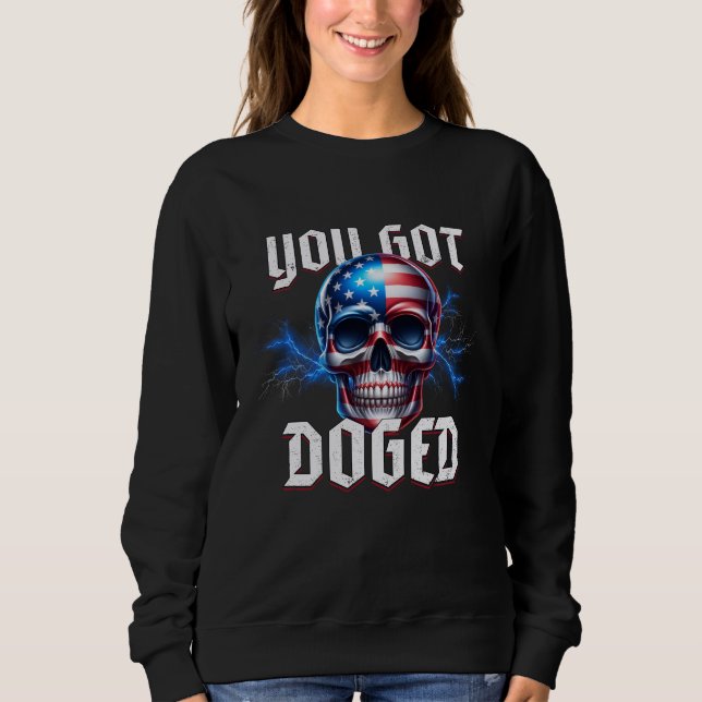 Sweatshirt D.O.G.E. "Vous avez été DOGED" (Devant)