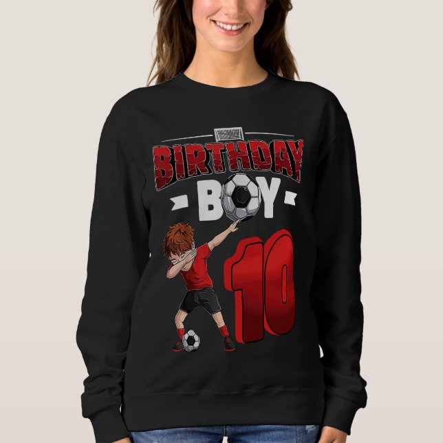 Sweatshirt Dabbing boy 10 year old Soccer Player 10th birthda (Devant)