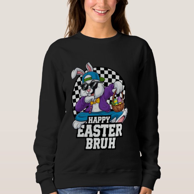 Sweatshirt Dabbing Bunny Pâques Bruh mème drôle Dire Ados (Devant)
