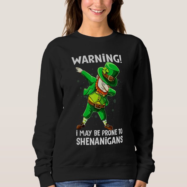 Sweatshirt Dabbing Leprechaun Shenanigans irlandais (Devant)