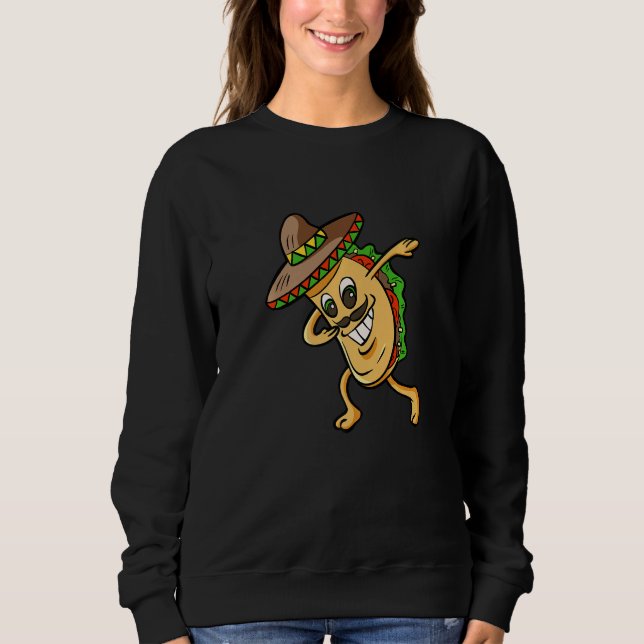 Sweatshirt Dabbing Taco Funny Boys Girls Men Women Mexican Fo (Devant)