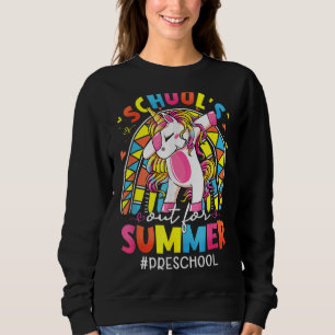 Sweatshirt Dabbing Unicorn Preschool Teacher School's Out for