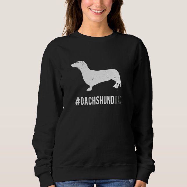 Sweatshirt Dachshund Dog Dad For Men Funny Dachshund Dog Love (Devant)