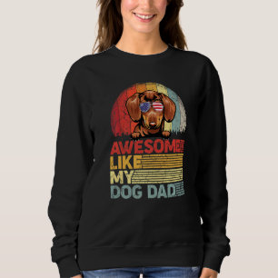 Sweatshirt Dachshund Perdu Magnifique Comme Mon Chien Papa