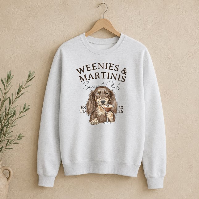 Sweatshirt Dachshund Weenies et Martinis Dessinés à la Main (Hand Drawn Weenies and Martinis Dachshund Sweatshirt)