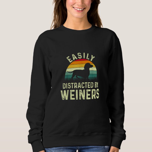 Sweatshirt Dachshund Weiner Dog, Facilement Distrait Par Les  (Devant)
