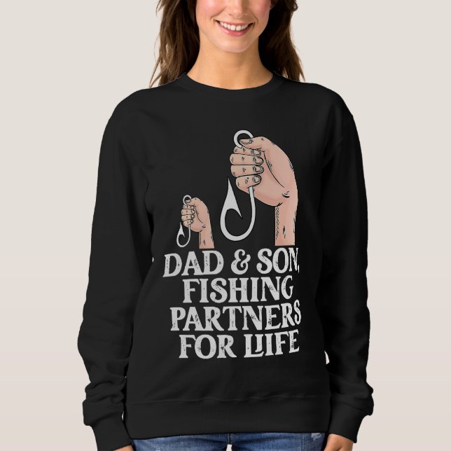 Sweatshirt Dad And Son Fishing Partners  Fishing  Fathers Day (Devant)