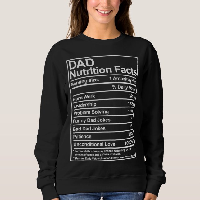 Sweatshirt Dad Nutrition Facts Father Cool Daddy Papa Joke Da (Devant)