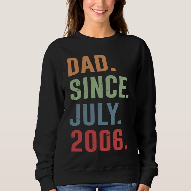 Sweatshirt Dad Since July 2006 (Devant)