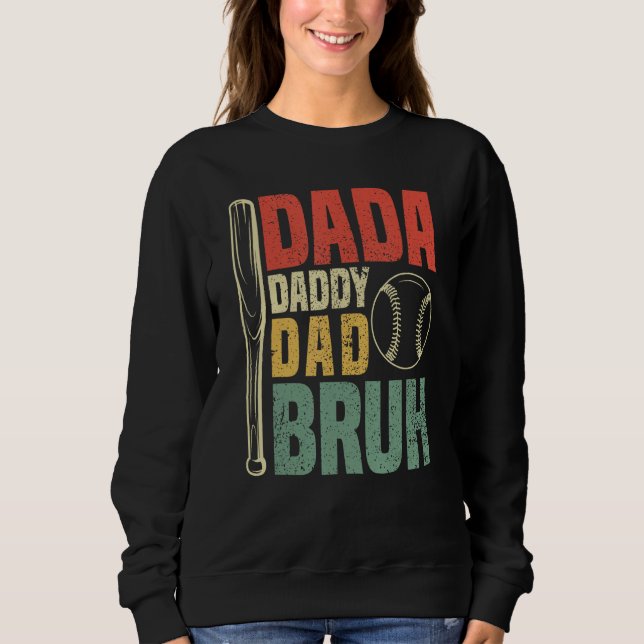 Sweatshirt Dada Daddy Dad Bruh Vintage Baseball (Devant)