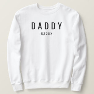 Sweatshirt Daddy Est Hubby Wifey Mariage de la finance Fiança