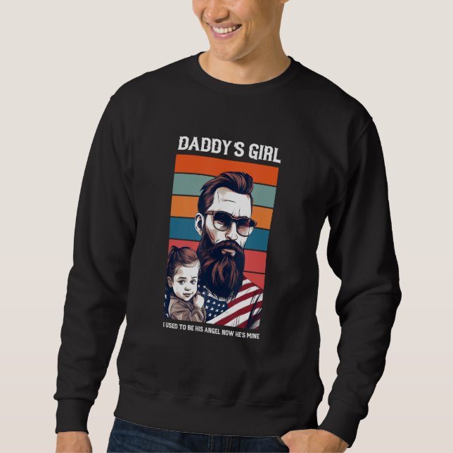 Sweatshirt Daddy s Girl My Dad Is My Guardian Angel (Devant)