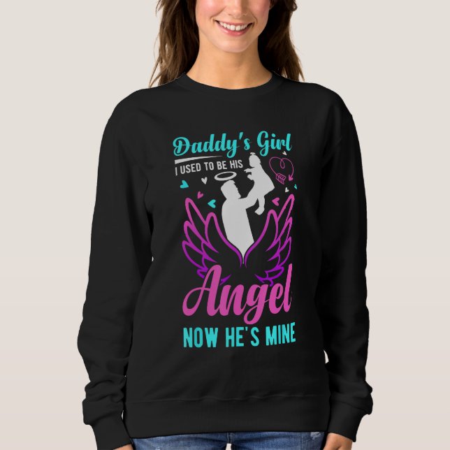 Sweatshirt Daddy s Girl My Dad Is My Guardian Angel Apparel 1 (Devant)
