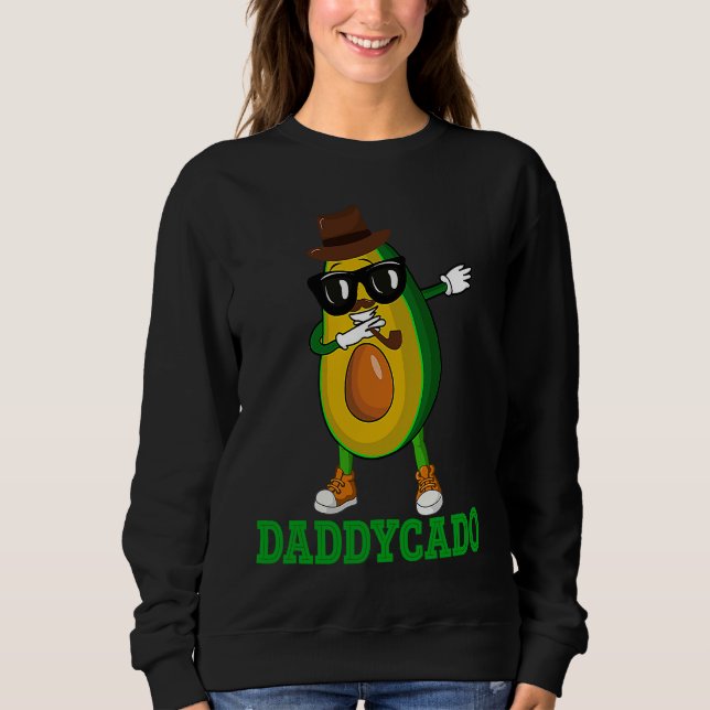 Sweatshirt Daddycado  Dabbing Daddy Avocado Vegan Father's Da (Devant)