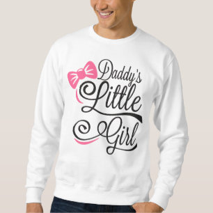 Sweatshirt Daddy's Little Girl Arc en Rose Script